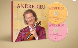 André Rieu: the sound of heaven